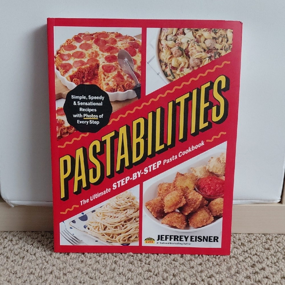 Pastabilities Step-by-Step Pasta Cookbook